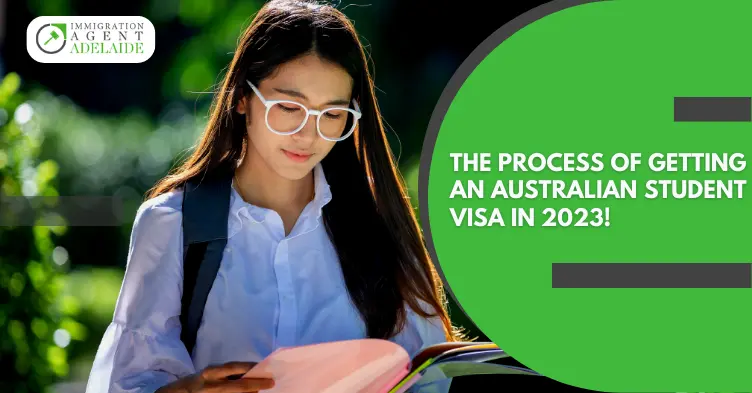 The Process Of Getting An Australian Student Visa In 2023