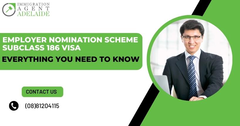 Employer Nomination Scheme Subclass 186 Visa: Everything You Need to Know