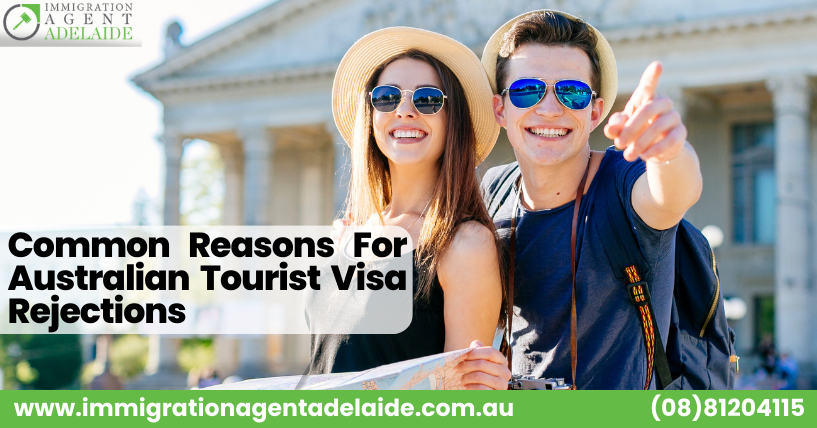 Common Reasons For Australian Tourist Visa Rejections