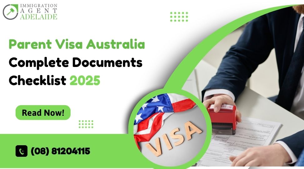 Parent Visa Australia Documents Checklist 2025