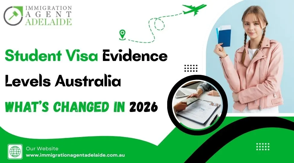 Student Visa Evidence Levels Australia – What’s Changed in 2026