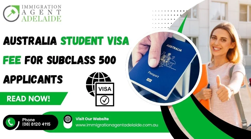 Australia Student Visa Fee for Subclass 500 Applicants