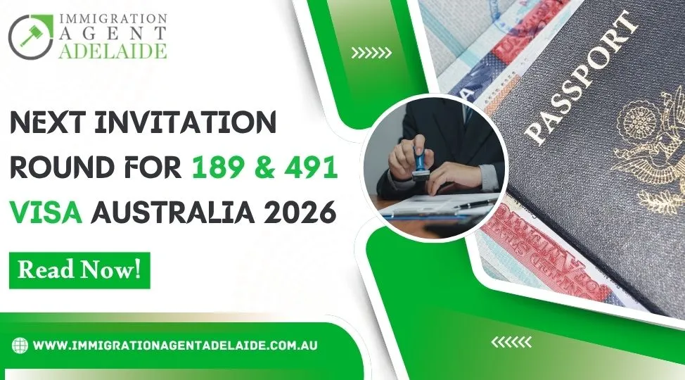 Next Invitation Round For 189 & 491 Visa Australia 2026